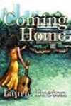 Coming Home by Laurie Breton