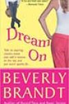 Dream On by Beverly Brandt