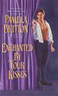 Enchanted by Your Kisses by Pamela Britton