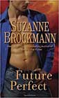 Future Perfect by Suzanne Brockmann