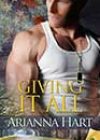 Giving It All by Arianna Hart