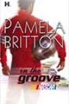 In the Groove by Pamela Britton