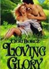 Loving Glory by Geri Borcz