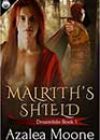 Malrith’s Shield by Azalea Moone