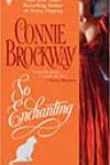 So Enchanting by Connie Brockway