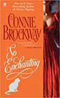 So Enchanting by Connie Brockway
