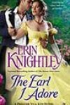 The Earl I Adore by Erin Knightley