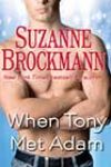 When Tony Met Adam by Suzanne Brockmann