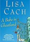A Babe in Ghostland by Lisa Cach