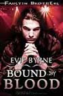 Bound by Blood by Evie Byrne