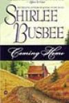 Coming Home by Shirlee Busbee