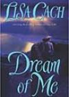 Dream of Me by Lisa Cach