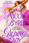 Gilding the Lady by Nicole Byrd