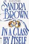 In a Class by Itself by Sandra Brown