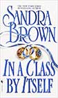 In a Class by Itself by Sandra Brown