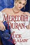 Luck Be a Lady by Meredith Duran