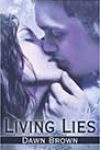 Living Lies by Dawn Brown