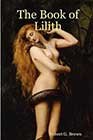The Book of Lilith by Robert G Brown