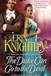 The Duke Can Go to the Devil by Erin Knightley