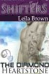 The Diamond Heartstone by Leila Brown