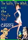 The Goblin, the Witch, and the Single Girl by Canice Brown-Porter