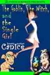 The Goblin, the Witch, and the Single Girl by Canice Brown-Porter