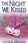 The Night We Kissed by Laurie Brown