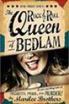 The Rock & Roll Queen of Bedlam by Marilee Brothers