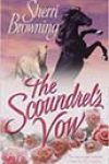 The Scoundrel’s Vow by Sherri Browning