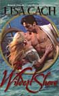 The Wildest Shore by Lisa Cach