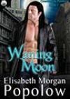 Waning Moon by Elisabeth Morgan Popolow