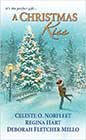 A Christmas Kiss by Celeste O Norfleet, Regina Hart, and Deborah Fletcher Mello