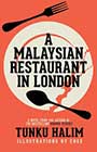 A Malaysian Restaurant in London by Tunku Halim