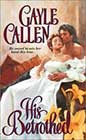 His Betrothed by Gayle Callen
