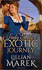 Lady Emily's Exotic Journey by Lillian Marek
