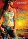 Lone Star Woman by Sadie Callahan