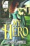 My Hero by Glynnis Campbell