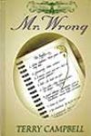 Mr. Wrong by Terry Campbell