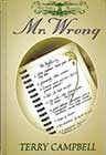Mr. Wrong by Terry Campbell