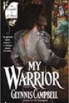 My Warrior by Glynnis Campbell