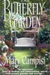 The Butterfly Garden by Mary Campisi