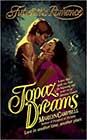 Topaz Dreams by Marilyn Campbell