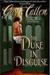 The Duke in Disguise by Gayle Callen