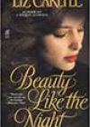 Beauty Like the Night by Liz Carlyle