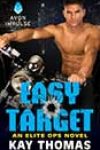 Easy Target by Kay Thomas