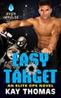 Easy Target by Kay Thomas