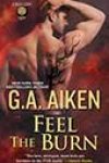 Feel the Burn by GA Aiken