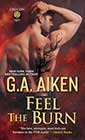 Feel the Burn by GA Aiken