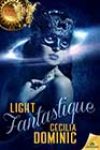 Light Fantastique by Cecilia Dominic