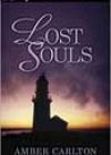 Lost Souls by Amber Carlton